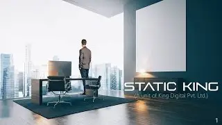Presentation of Static King | staticking.com