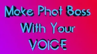 The Prov Presents... Logic Pro: Make Phat Bass With Your Voice!
