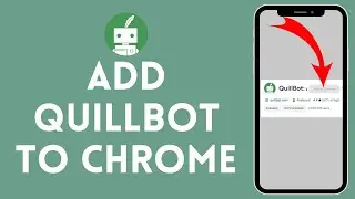 How to Add QuillBot to Chrome (2024) | Include QuillBot to Chrome
