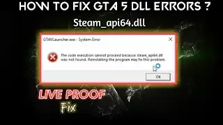 Steam_api64.dll missing | Steam failed to initialize | GTA 5 problem solution | GTA V