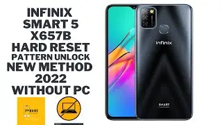 Infinix Smart 5 X657b hard Reset/Remove Pattern Lock Without PC