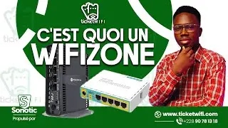 C'EST QUOI UN WIFIZONE? #wifizone #mikrotik #ticketwifizone #ticketwifi