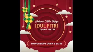SELAMAT HARI RAYA IDUL FITRI 1442 H - MAS DUSIN