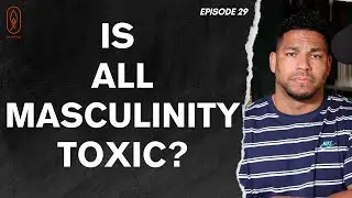 What the Bible says about Men and Masculinity | Episode 29