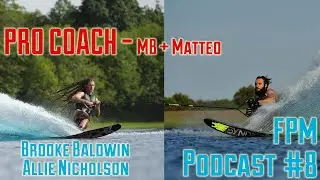 PRO COACH: Brooke Baldwin & Allie Nicholson - FPM Podcast #8