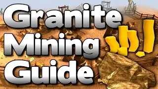 Runescape - Granite Mining Guide 1.5M GP/Hour & 55K XP/Hour