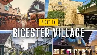 Visit to Bicester Village