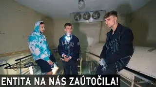 ZAÚTOČILA NA NÁS ENTITA V OPUŠTĚNÉ MÁRNICI!