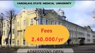 YaroslavlState Medical  University - Admissions Open