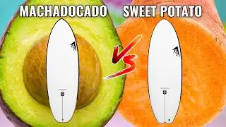 MACHADOCADO VS SWEET POTATO | Which Firewire Surfboard is BEST For You?