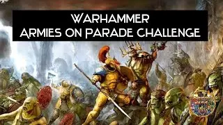 Warhammer Armies on Parade Challenge