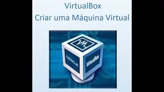 Como criar uma máquina virtual instalar o windows 7 no VirtualBox #criarumavm #maquinavirtual