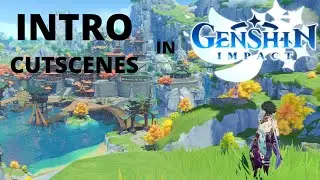 Genshin Impact - Intro Cut-Scenes