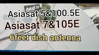 ASIASAT 5 100.5E and ASIASAT 7 105E 6 Feet LNB setting Signal Percentage