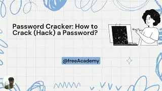 9. Password Cracker: How to Crack (Hack) a Password?