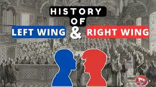 Where Did the Terms ‘Left Wing’ & ‘Right Wing’ Come From? Quick Origins of 'Left' & 'Right' Politics