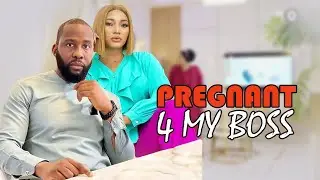 NEW RELEASED-PREGNANT FOR MY BOSS [STELLA UDEZE & RAY EMODI] 2022 LATEST NIGERIAN MOVIE