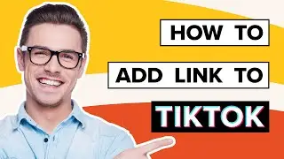 How To Add Link To Your Tiktok Bio (Easy)