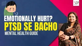 Emotional shock ya trauma Ke Baad Kya Kare? Understanding PTSD: Life After Trauma II Dr.shanu