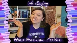 Write Everyday . . . or Not