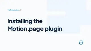 01 Motion Set up: Installing Motion.page