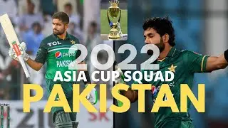 ASIA CUP 2022 SQUAD PAKISTAN