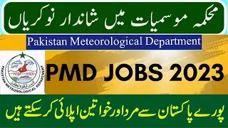 Latest PMD Pakistan Meteorological Department Jobs 2023