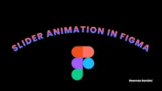 How to Add a Realistic Slider Animation in Figma
