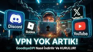 GoodbyeDPI 2026 – TÜRKİYE İÇİN %100 ÇALIŞAN Güncel Kurulum (Discord, Roblox, Giriş - KESİN ÇÖZÜM!)
