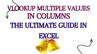 VLOOKUP Multiple Values in Columns 🔥Excel Multiple Searches