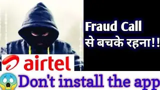 Fraud call exposed from airtel company || Quick support application || Fraud call से बचके रहना ||