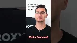 SOAX vs. Smartproxy: Which Proxy Service Is Better? | Watch Full Video Now