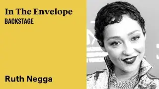 Ruth Negga’s Guide to Both Craft & Career: ‘Stay Curious’