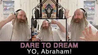 DARE TO DREAM - Yo! Abraham - TORAH TUNEZ - Parshas LECH LECHA