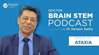 Ataxia Part 1 I Episode 3 I Doctor Brain-Stem Podcast