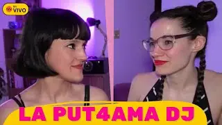 Charlamos con La P*t4 Ama DJ - Trabajar de noche - EN VIVO