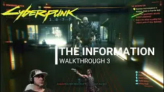 CYBERPUNK 2077 [THE INFORMATION] Walkthrough 3