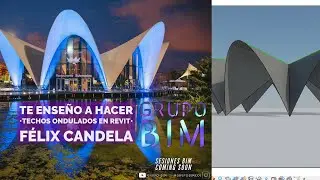 TE ENSEÑO A HACER•Techos ondulados en REVIT• Félix Candela