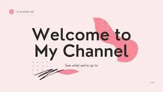 Welcome to G Science HD YouTube Channel