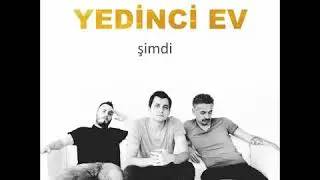 Yedinci Ev - Utanıyorum Halimden