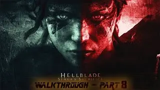 Hellblade Senua's Sacrifice - Walkthrough PART 8 #hellblade #hellbladegameplay #hellbladesenua