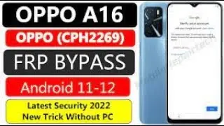 Oppo A16 FRP Bypass Android 11  Oppo A16 (CPH2269) Google Account Bypass Without Pc Latest Method 🔥