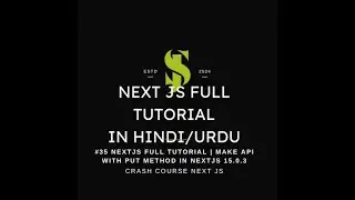 Next Js Full Tutorial in Hindi/Urd #35 | PUT API with Static Data