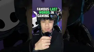Famous Last Words in Gaming (PART 1) 💀🗣️
