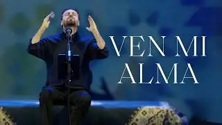 Sami Yusuf - Ven Mi Alma