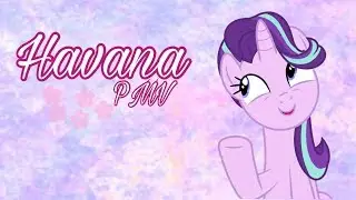 [ PMV ] Havana ★ PinkieSounds