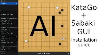 How to install KataGo on Linux | Stockfish of Go world