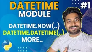 Python Datetime module | Part - 1