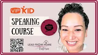 VIPKid Speaking Course Tips 