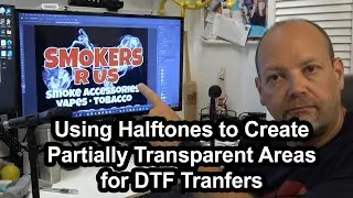 Using Hafltones to Fix Partially Transparent Areas for DTF Transfers